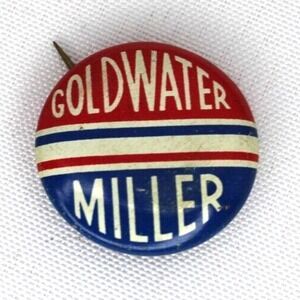 1964 Barry Goldwater Bill Miller Pinback Presidential Campaign Button Pin Vtg 1"